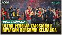 HUT ke-97 Persija Jadi Momen Spesial Pemain dan Orang Tercinta